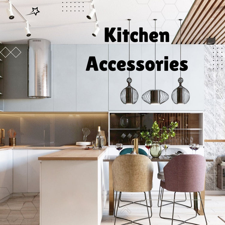 KITCHEN ACCESSORIES
